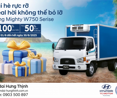  HYUNDAI MIGHTY W750'Series ( thùng dài lên đến 4M9)