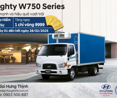 HYUNDAI MIGHTY W750 Và W750L hoàn toàn mới.