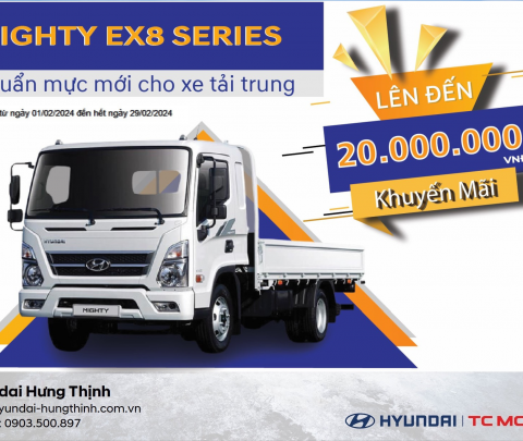 HYUNDAI MIGHTY EX8 Series - XE TẢI 7 TẤN